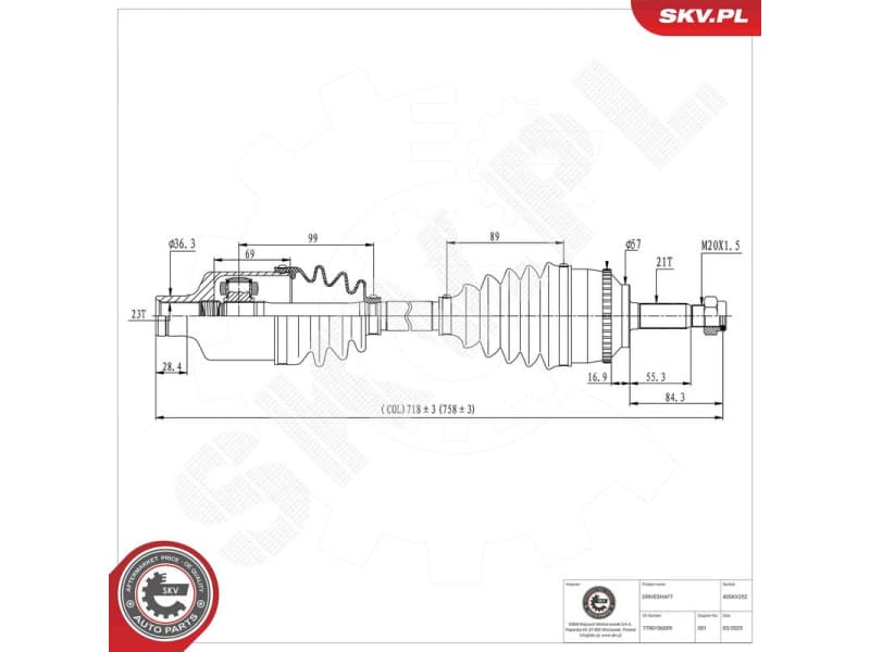 Drive Shaft 40SKV252
