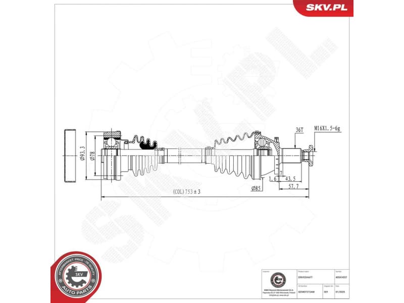 Drive Shaft 40SKV037